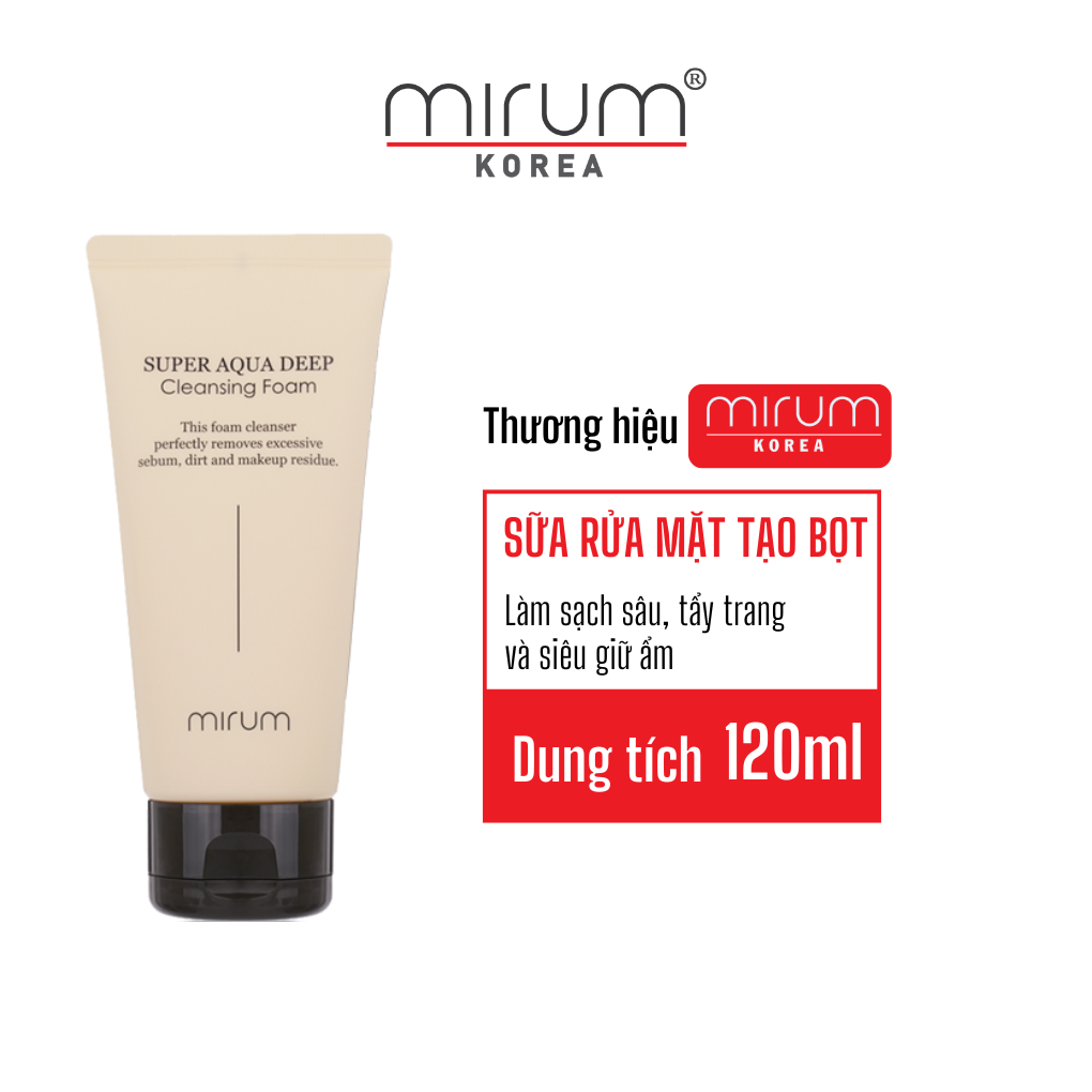 Sữa Rửa Mặt Tạo Bọt, Tẩy Trang, Làm Sạch Sâu Và Siêu Giữ Ẩm Mirum 120ml - Mirum Super Aqua Deep Cleansing Foam 